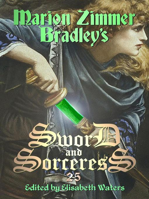 Title details for Sword and Sorceress 25 by Elisabeth Waters - Available